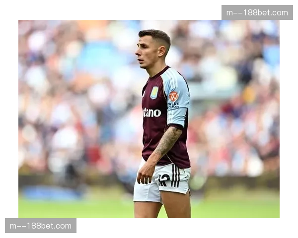 法国左后卫迪涅与特奥竞争 阿斯顿维拉边卫重获信任